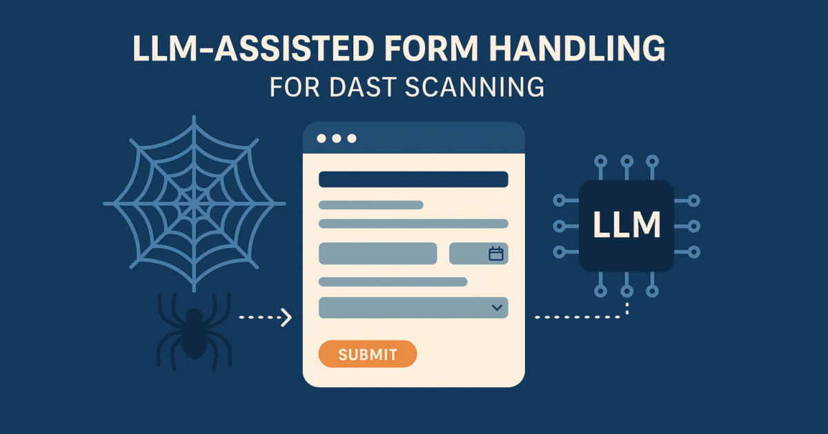 Intelligent Form Handling for DAST Scans